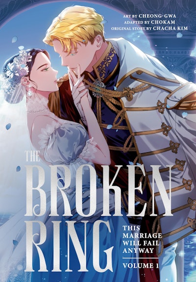 The Broken Ring : This Marriage Will Fail Anyway