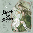 Living to Suffer - Perfect Bound (Paperback)
