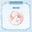 Badge(75*75mm) / 重逢与永恒之诗系列 / Ayn