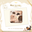 HB TO FRY/Happy Birthday系列 / Badge (80*80mm)
