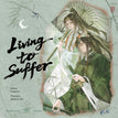 Living to Suffer - Perfect Bound (Paperback)