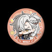 晚宴系列 / Chibi Badge(58*58mm) / Wolf